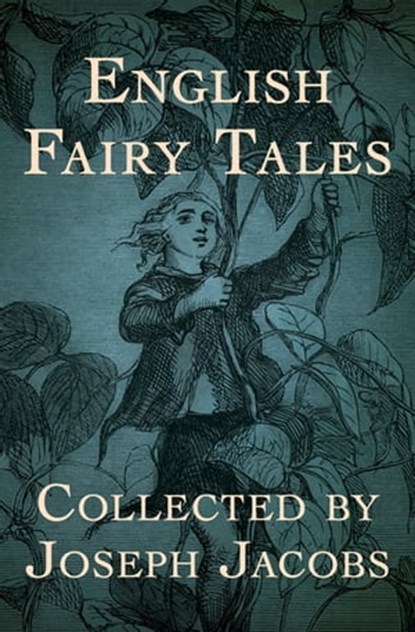 English Fairy Tales, Joseph Jacobs - Ebook - 9781497665859