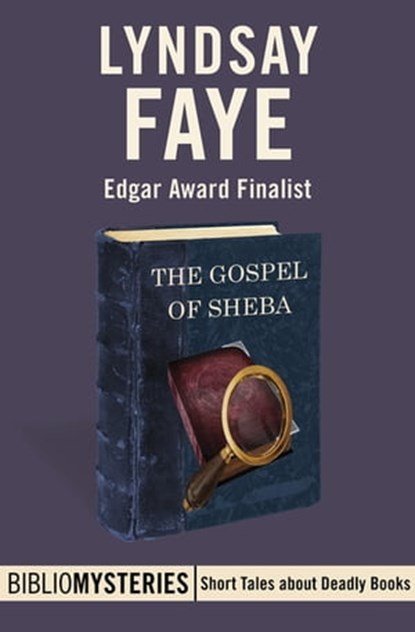 The Gospel of Sheba, Lyndsay Faye - Ebook - 9781497670914