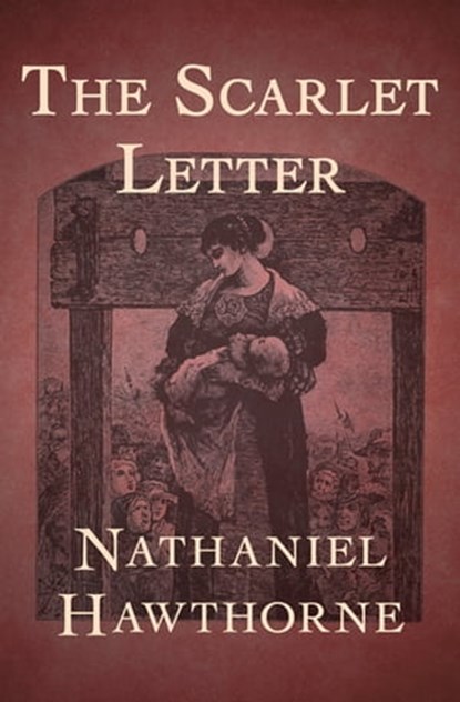 The Scarlet Letter, Nathaniel Hawthorne - Ebook - 9781497672130