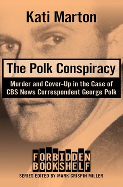The Polk Conspiracy, Kati Marton - Ebook - 9781497672673