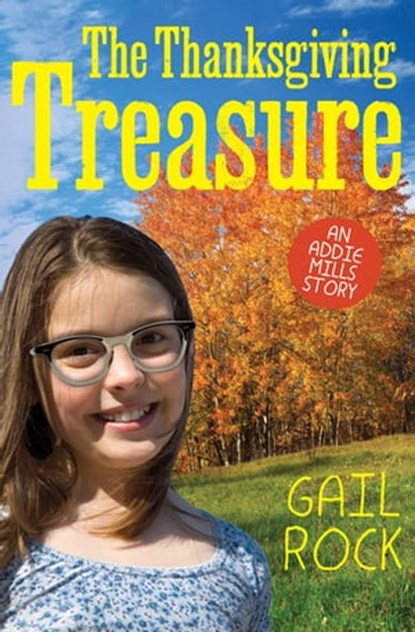 The Thanksgiving Treasure, Gail Rock - Ebook - 9781497673823