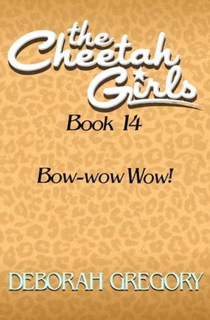 Bow-wow Wow!, Deborah Gregory - Ebook - 9781497677272