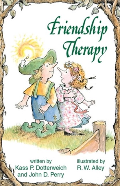 Friendship Therapy, Kass P Dotterweich ; John D Perry - Ebook - 9781497680319