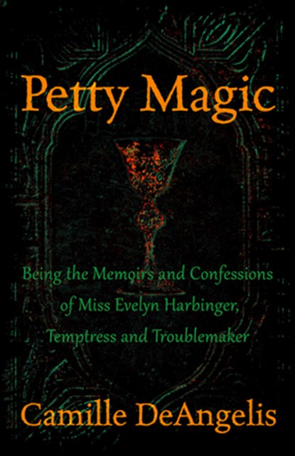 Petty Magic, Camille DeAngelis - Paperback - 9781497680838