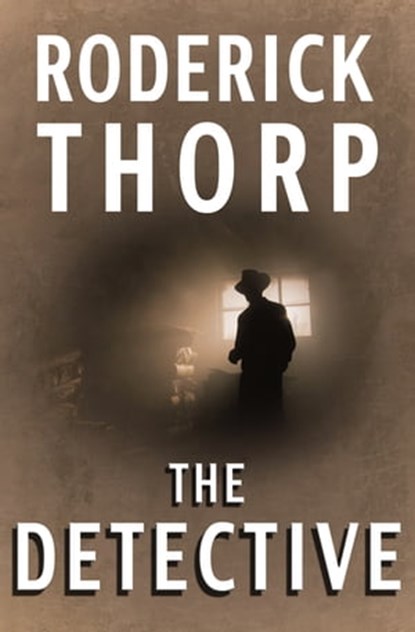 The Detective, Roderick Thorp - Ebook - 9781497680944