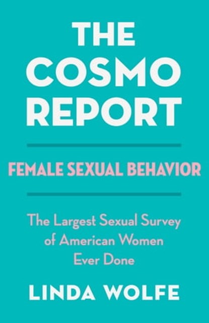 The Cosmo Report, Linda Wolfe - Ebook - 9781497680982