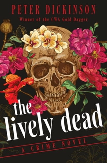 The Lively Dead, Peter Dickinson - Ebook - 9781497684409