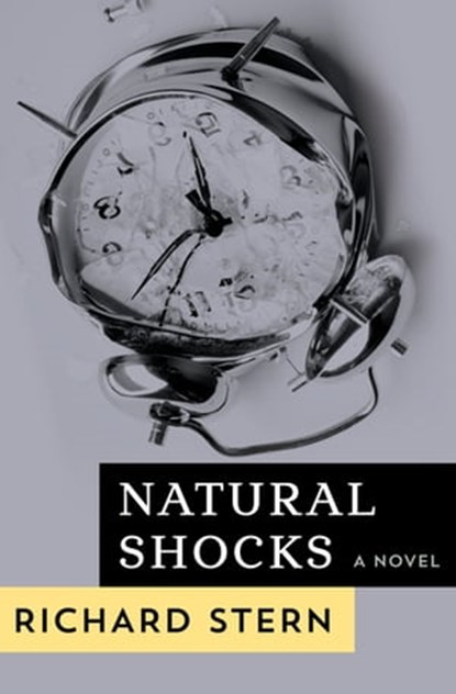 Natural Shocks, Richard Stern - Ebook - 9781497685321