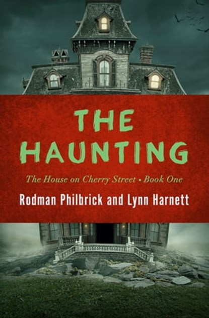 The Haunting, Rodman Philbrick ; Lynn Harnett - Ebook - 9781497685352