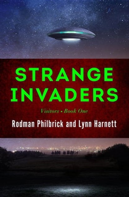 Strange Invaders, Rodman Philbrick ; Lynn Harnett - Ebook - 9781497685413