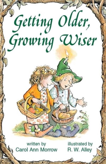 Getting Older, Growing Wiser, Carol Ann Morrow - Ebook - 9781497688384