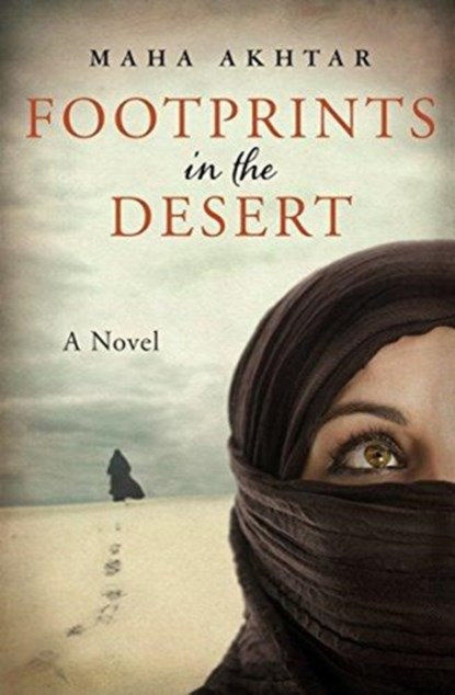 Footprints in the Desert, Maha Akhtar - Paperback - 9781497690394