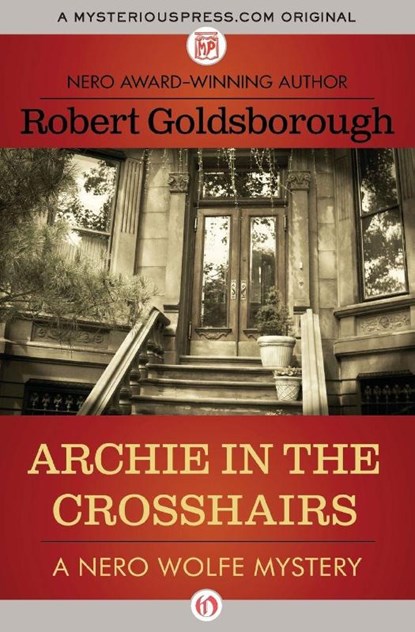 Archie in the Crosshairs, Robert Goldsborough - Paperback - 9781497690417