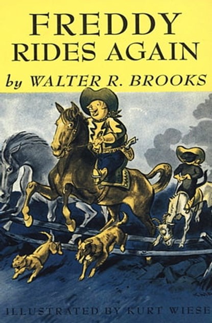 Freddy Rides Again, Walter R. Brooks - Ebook - 9781497692251