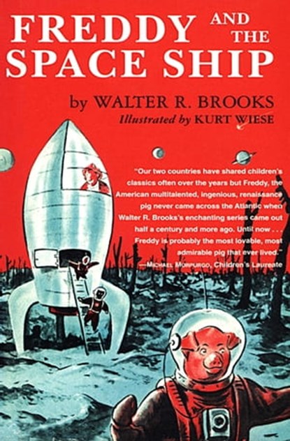 Freddy and the Space Ship, Walter R. Brooks - Ebook - 9781497692275