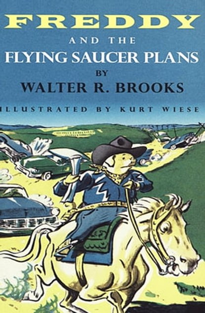 Freddy and the Flying Saucer Plans, Walter R. Brooks - Ebook - 9781497692312