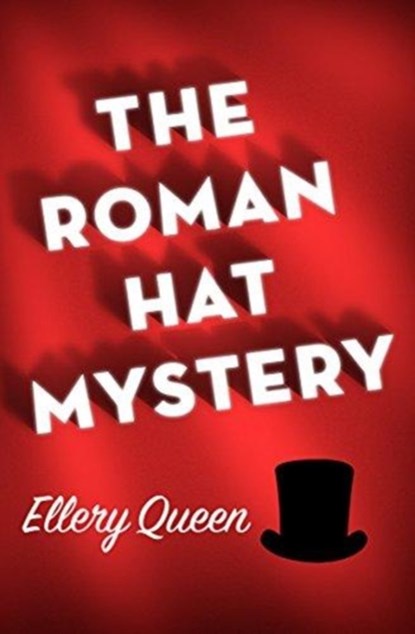 The Roman Hat Mystery, Ellery Queen - Paperback - 9781497695184
