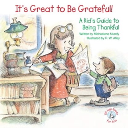It's Great to Be Grateful!, Michaelene Mundy - Ebook - 9781497696563