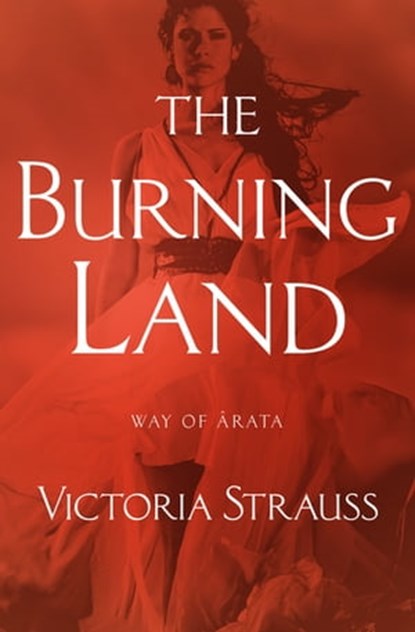 The Burning Land, Victoria Strauss - Ebook - 9781497697560