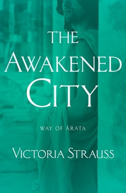 The Awakened City, Victoria Strauss - Ebook - 9781497697577