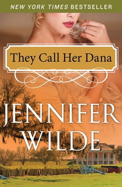 They Call Her Dana, Jennifer Wilde - Ebook - 9781497698239