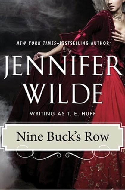Nine Buck's Row, Jennifer Wilde - Ebook - 9781497698321