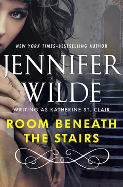 Room Beneath the Stairs, Jennifer Wilde - Ebook - 9781497698383