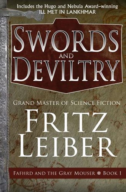 Swords and Deviltry, Fritz Leiber - Paperback - 9781497699922