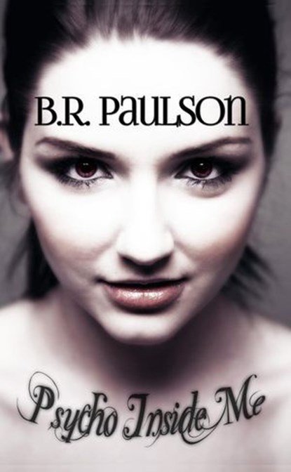 Psycho Inside Me, Taylor Blaine - Ebook - 9781497704756