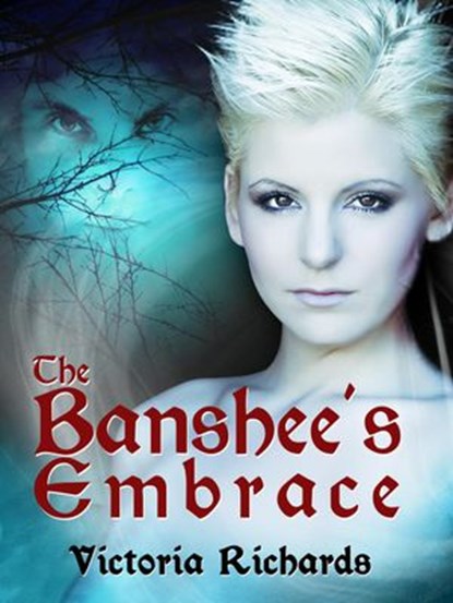 The Banshee's Embrace, Victoria Richards - Ebook - 9781497706248