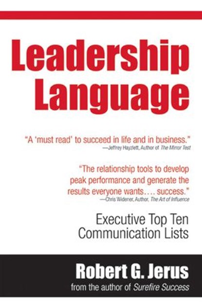Leadership Language: Executive Top Ten Lists for Communication Success, Robert Jerus - Ebook - 9781497712805