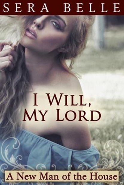 I Will, My Lord, Sera Belle - Ebook - 9781497719132