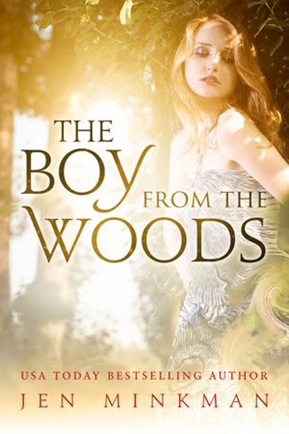 The Boy From The Woods, Jen Minkman - Ebook - 9781497728363