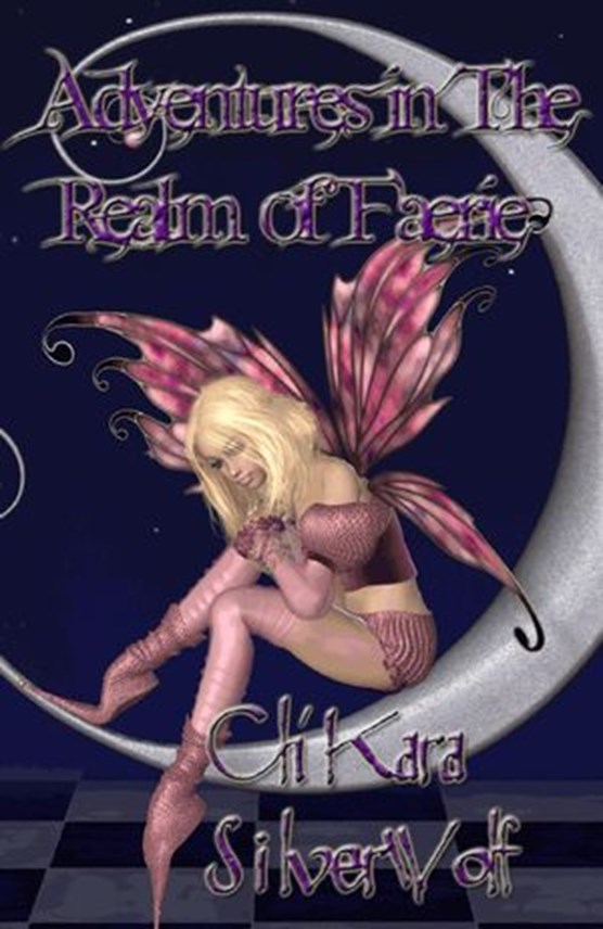 Adventures in the Realm of Faerie
