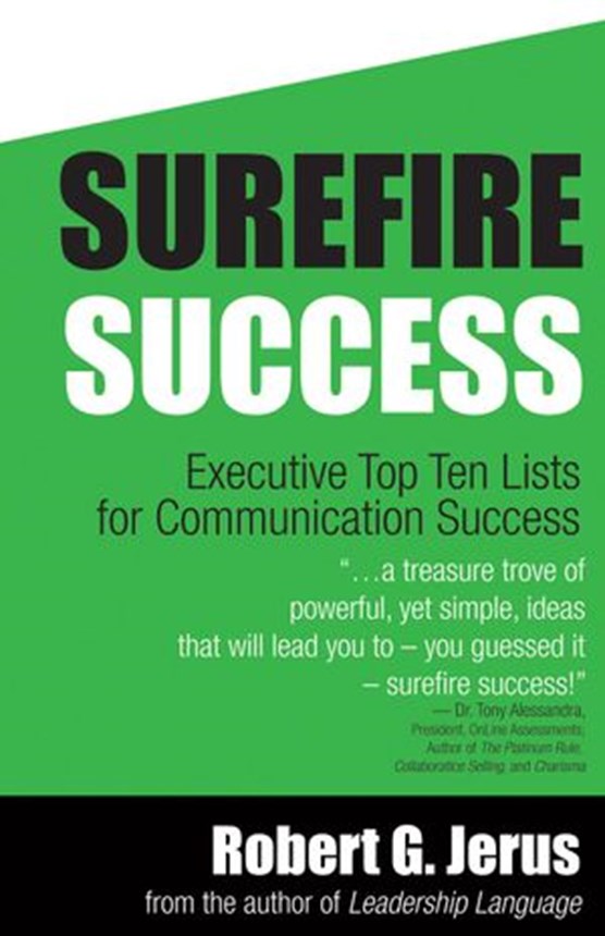 Surefire Success: Executive Top Ten Lists for Communication Success