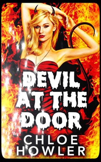 Devil At The Door (Halloween Scary Sex Erotica), Chloe Howler - Ebook - 9781497748774