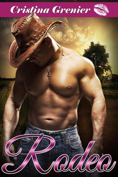 Rodeo (BBW Cowboy Romance) (BBW Western Romance), Cristina Grenier - Ebook - 9781497749078