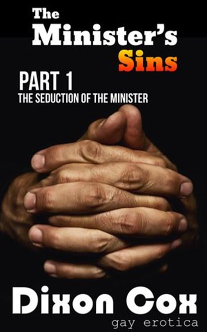 The Seduction of the Minister, Dixon Cox - Ebook - 9781497751798