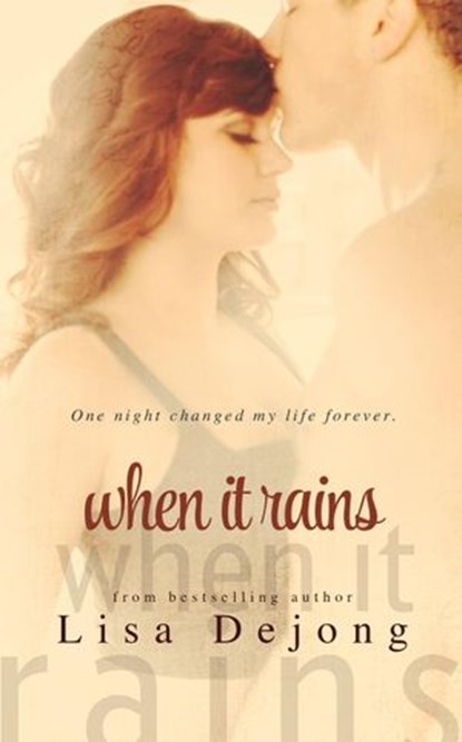 When It Rains, Lisa De Jong - Ebook - 9781497769007