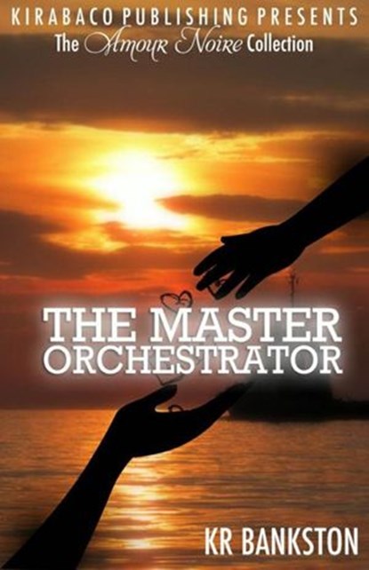 The Master Orchestrator, KR Bankston - Ebook - 9781497769397
