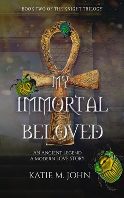 Immortal Beloved, Katie M John - Ebook - 9781497778078