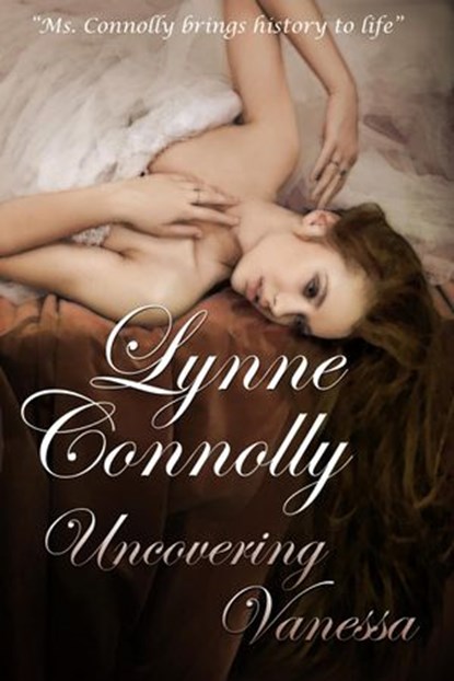 Uncovering Vanessa, Lynne Connolly - Ebook - 9781497780095
