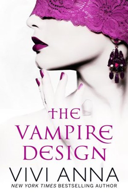 The Vampire Design (Part One): Billionaires After Dark, Vivi Anna - Ebook - 9781497783720