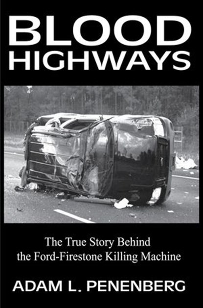 Blood Highways, Adam L. Penenberg - Ebook - 9781497785236
