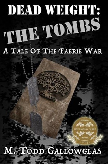 Dead Weight: The Tombs, M Todd Gallowglas - Ebook - 9781497798069