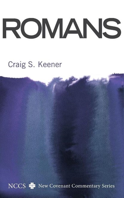 Romans, Craig S Keener - Gebonden - 9781498211499