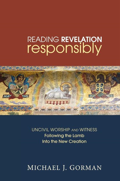 Reading Revelation Responsibly, Michael J Gorman - Gebonden - 9781498211710