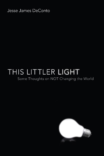This Littler Light, Jesse James Deconto - Gebonden - 9781498216401