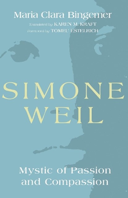 Simone Weil, Maria Clara Bingemer - Gebonden - 9781498220682