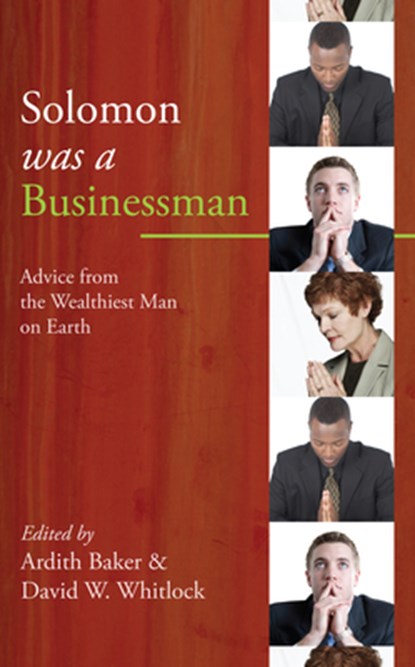 Solomon was a Businessman, Ardith Baker ; David W Whitlock - Gebonden - 9781498251679